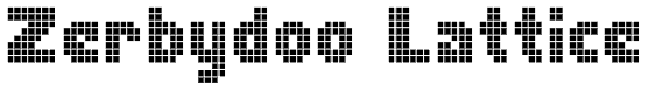 Zerbydoo Lattice Font
