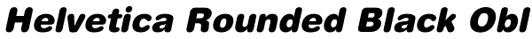 Helvetica Rounded Black Obl Font