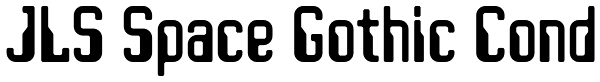 JLS Space Gothic Cond Font