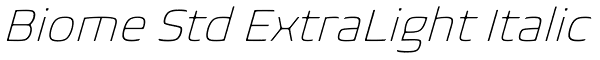 Biome Std ExtraLight Italic Font