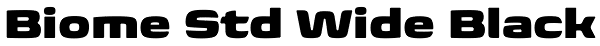 Biome Std Wide Black Font