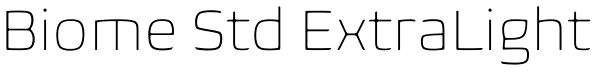 Biome Std ExtraLight Font