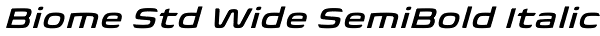 Biome Std Wide SemiBold Italic Font