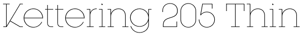 Kettering 205 Thin Font