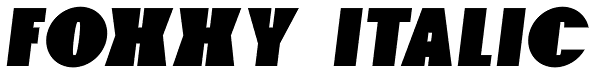 Foxxy Italic Font
