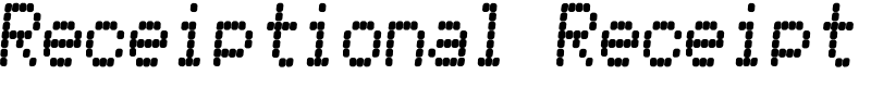 Receiptional Receipt Font