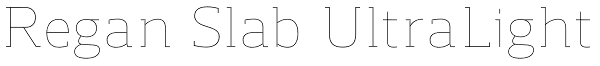 Regan Slab UltraLight Font