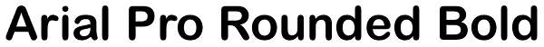 Arial Pro Rounded Bold Font