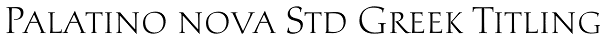 Palatino nova Std Greek Titling Font
