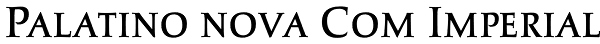 Palatino nova Com Imperial Font