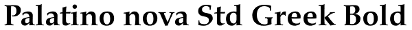 Palatino nova Std Greek Bold Font