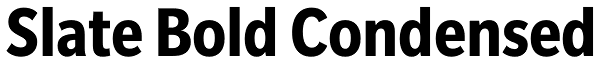 Slate Bold Condensed Font