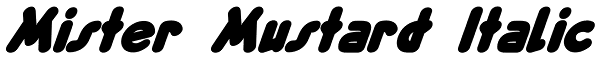 Mister Mustard Italic Font