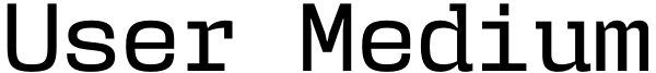 User Medium Font