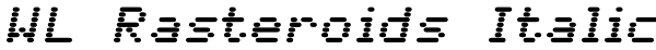 WL Rasteroids Italic Font