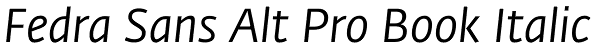 Fedra Sans Alt Pro Book Italic Font