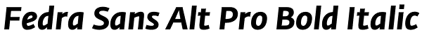 Fedra Sans Alt Pro Bold Italic Font