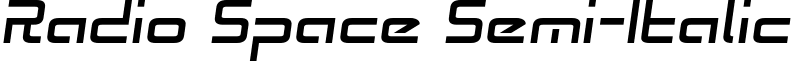Radio Space Semi-Italic Font