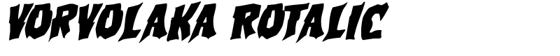 Vorvolaka Rotalic Font