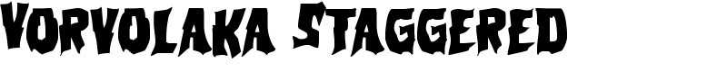 Vorvolaka Staggered Font