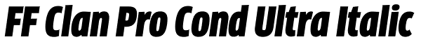 FF Clan Pro Cond Ultra Italic Font