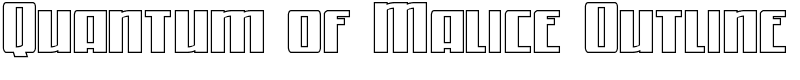 Quantum of Malice Outline Font