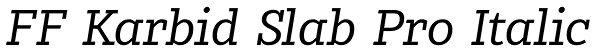 FF Karbid Slab Pro Italic Font