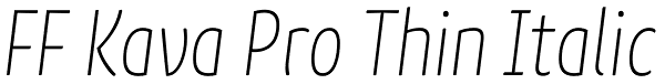 FF Kava Pro Thin Italic Font