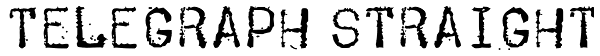 Telegraph Straight Font