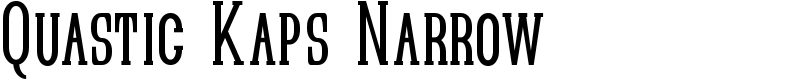 Quastic Kaps Narrow Font