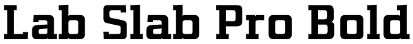 Lab Slab Pro Bold Font