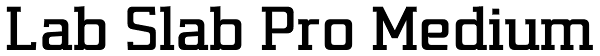 Lab Slab Pro Medium Font