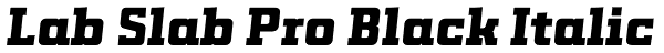 Lab Slab Pro Black Italic Font