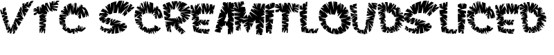 VTC ScreamItLoudSliced Font