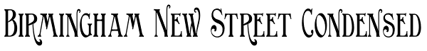 Birmingham New Street Condensed Font