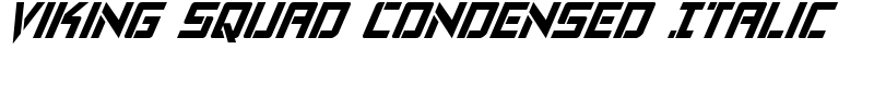 Viking Squad Condensed Italic Font