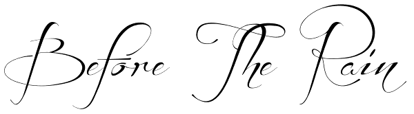 Before The Rain Font