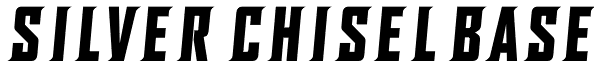 SILVER CHISEL BASE Font