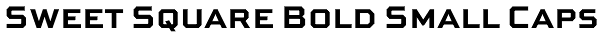 Sweet Square Bold Small Caps Font