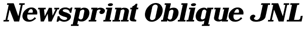 Newsprint Oblique JNL Font