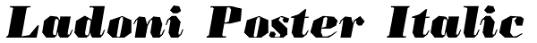 Ladoni Poster Italic Font