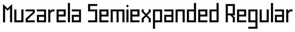 Muzarela Semiexpanded Regular Font