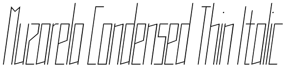 Muzarela Condensed Thin Italic Font