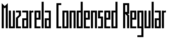 Muzarela Condensed Regular Font