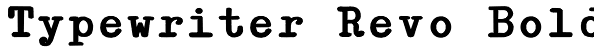 Typewriter Revo Bold Font