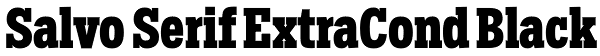 Salvo Serif ExtraCond Black Font
