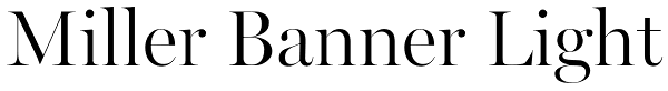 Miller Banner Light Font