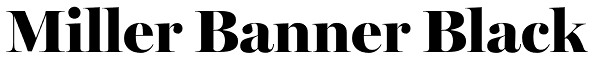 Miller Banner Black Font