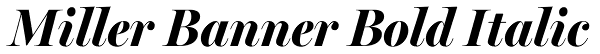 Miller Banner Bold Italic Font