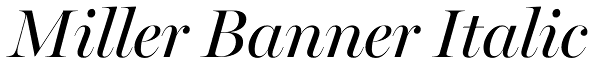 Miller Banner Italic Font